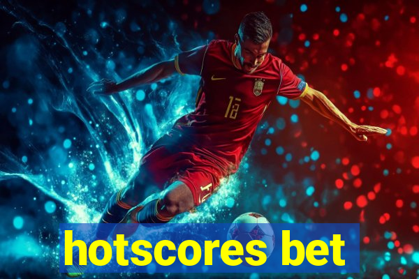 hotscores bet