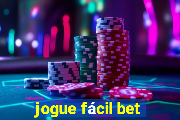 jogue fácil bet