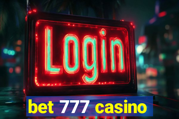 bet 777 casino