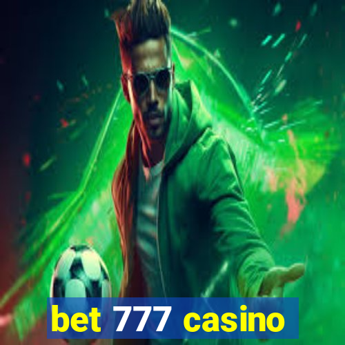 bet 777 casino