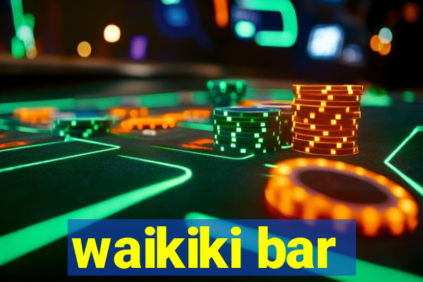 waikiki bar