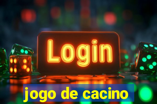 jogo de cacino