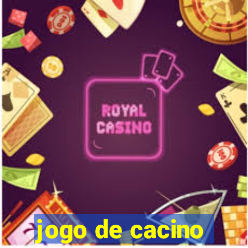 jogo de cacino