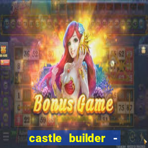 castle builder - epic slots