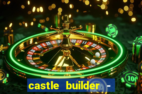 castle builder - epic slots