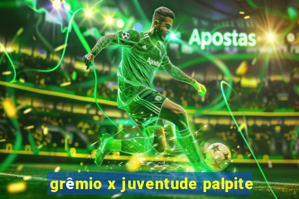 grêmio x juventude palpite