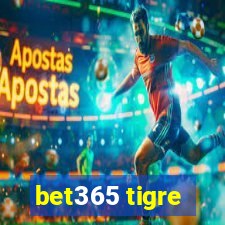 bet365 tigre