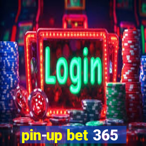 pin-up bet 365