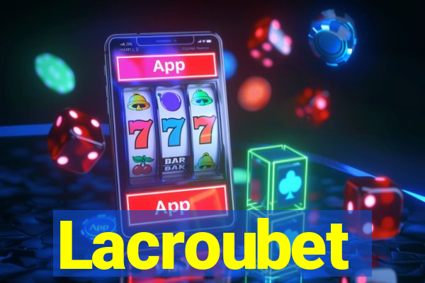 Lacroubet