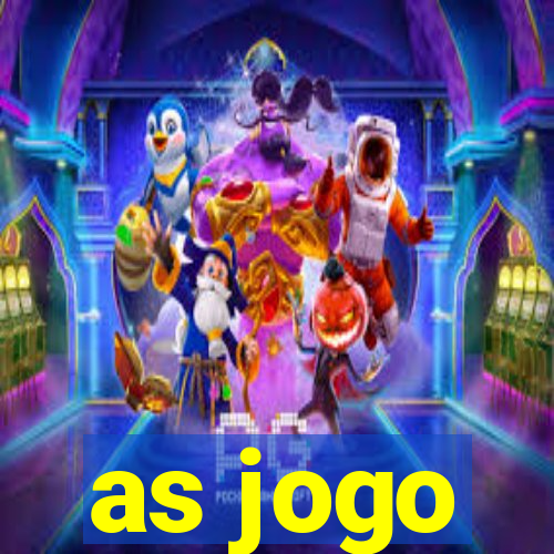 as jogo