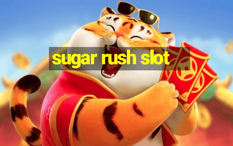 sugar rush slot