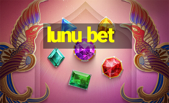 lunu bet