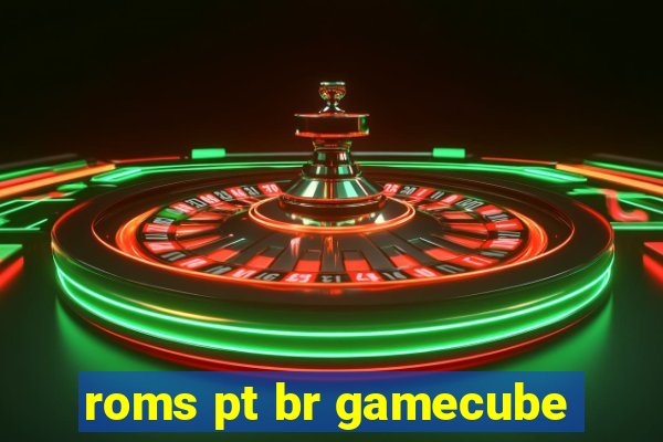 roms pt br gamecube