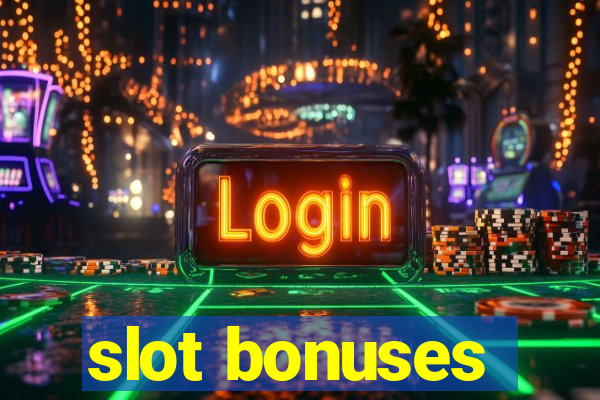 slot bonuses