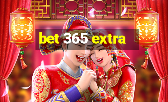 bet 365 extra