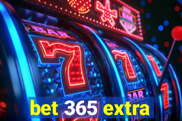 bet 365 extra