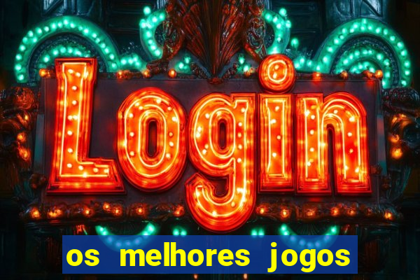 os melhores jogos do tigre