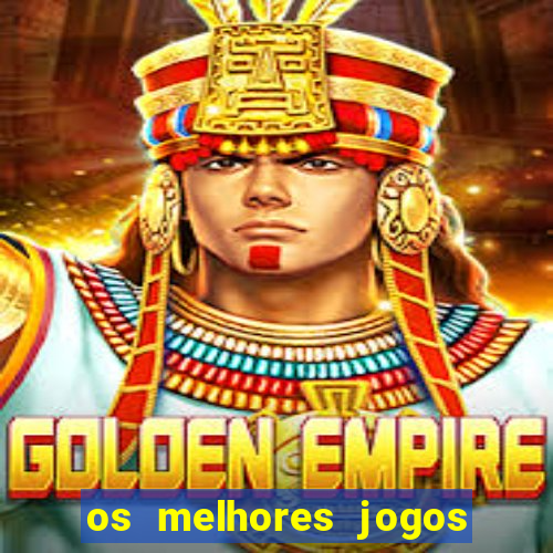 os melhores jogos do tigre