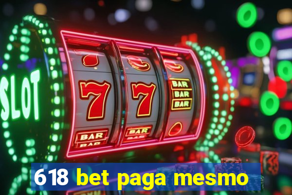 618 bet paga mesmo