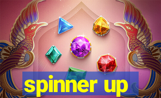 spinner up