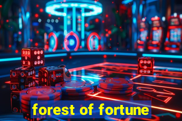 forest of fortune