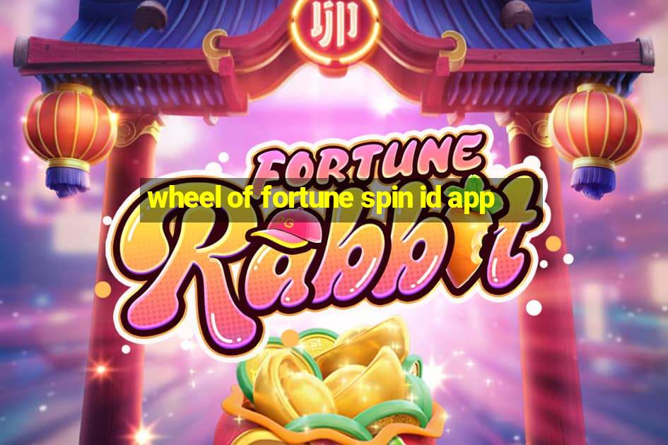 wheel of fortune spin id app