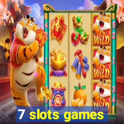 7 slots games