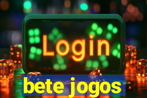 bete jogos