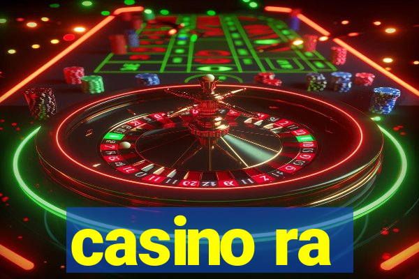 casino ra