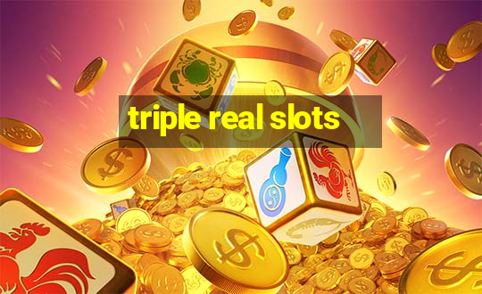 triple real slots