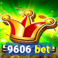 9606 bet