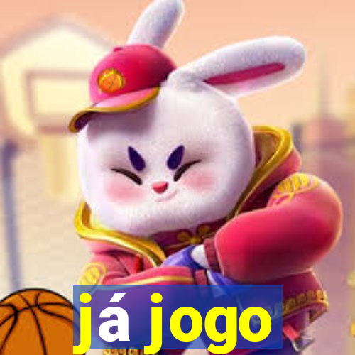 já jogo