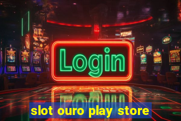 slot ouro play store