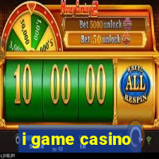 i game casino