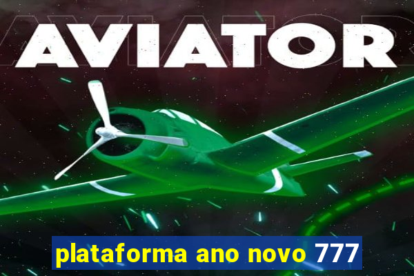 plataforma ano novo 777