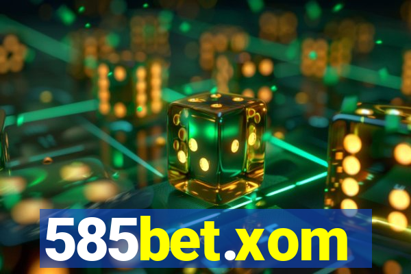 585bet.xom