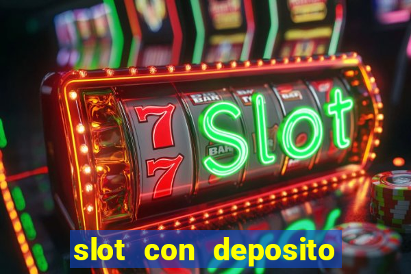 slot con deposito minimo 5 euro