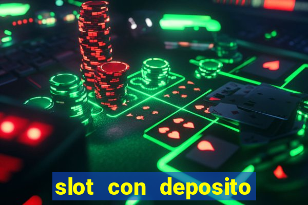 slot con deposito minimo 5 euro