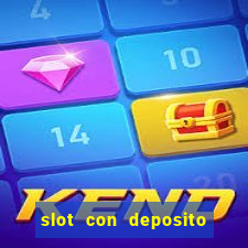 slot con deposito minimo 5 euro