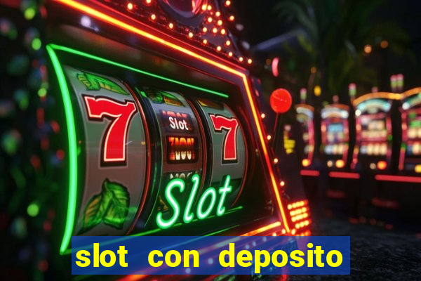 slot con deposito minimo 5 euro