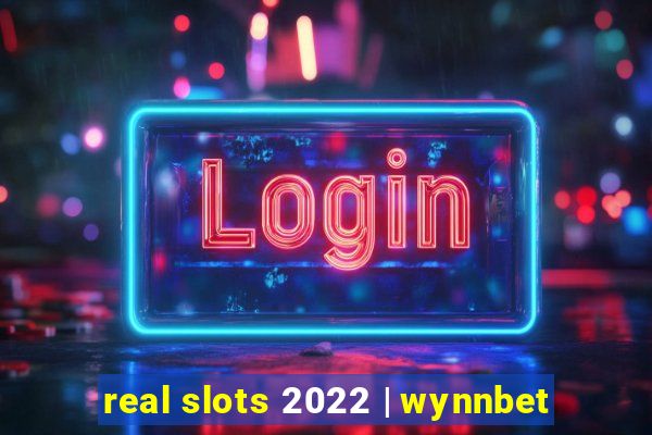 real slots 2022 | wynnbet