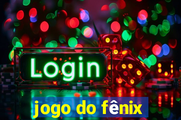 jogo do fênix