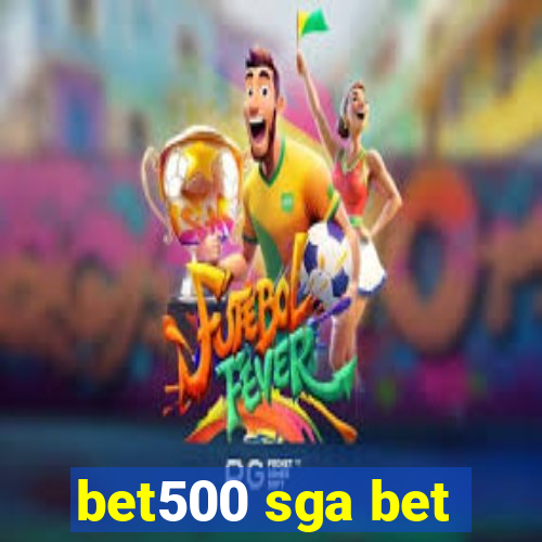 bet500 sga bet