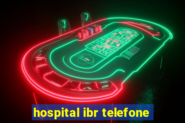 hospital ibr telefone