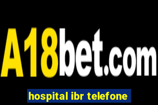 hospital ibr telefone