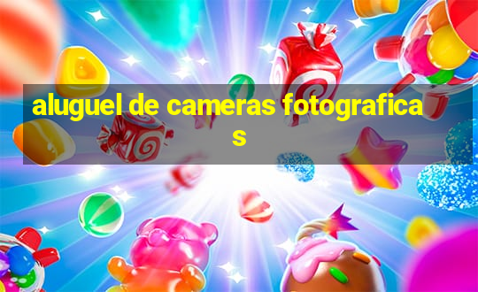 aluguel de cameras fotograficas