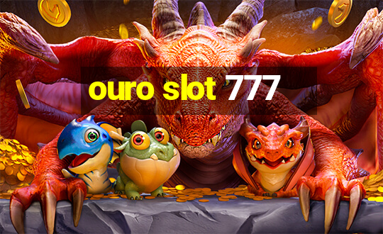 ouro slot 777