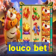 louco bet