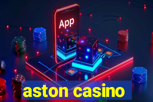 aston casino