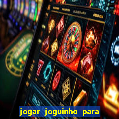 jogar joguinho para ganhar dinheiro